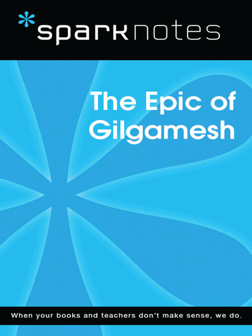 Title details for Gilgamesh (SparkNotes Literature Guide) by SparkNotes - Available